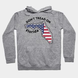 Don't Tread on Florida Hoodie